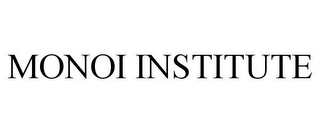 MONOI INSTITUTE