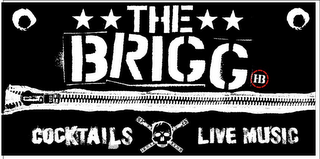 THE BRIGG COCKTAILS LIVE MUSIC HB
