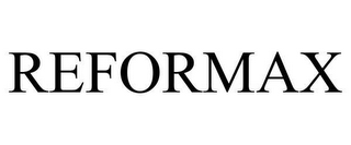 REFORMAX