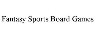FANTASY SPORTS BOARD GAMES
