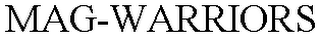 MAG-WARRIORS