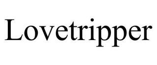 LOVETRIPPER