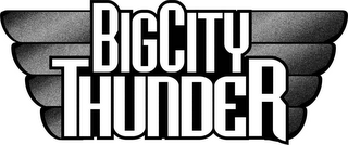 BIGCITY THUNDER