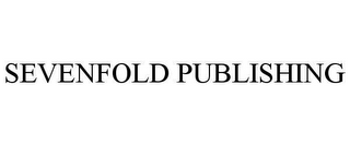 SEVENFOLD PUBLISHING