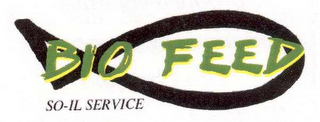 BIO FEED SO-IL SERVICE