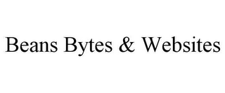 BEANS BYTES & WEBSITES