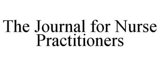 THE JOURNAL FOR NURSE PRACTITIONERS