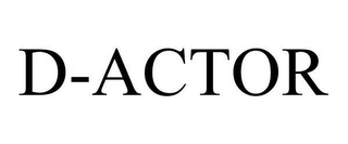 D-ACTOR