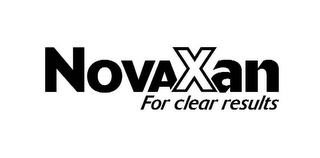 NOVAXAN FOR CLEAR RESULTS