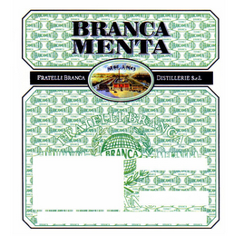 BRANCA MENTA FRATELLI BRANCA MILANO DISTILLERIE S.R.L.