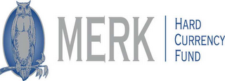 MERK HARD CURRENCY FUND