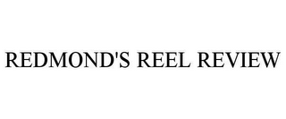 REDMOND'S REEL REVIEW