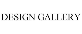 DESIGN GALLERY