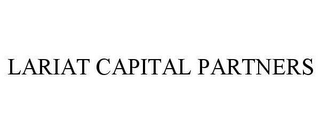 LARIAT CAPITAL PARTNERS