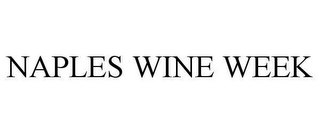 NAPLES WINE WEEK