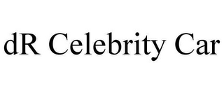 DR CELEBRITY CAR