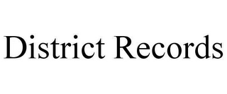 DISTRICT RECORDS