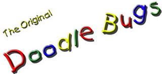 THE ORIGINAL DOODLE BUGS