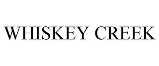 WHISKEY CREEK