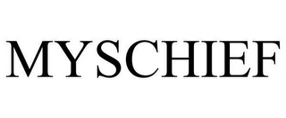MYSCHIEF
