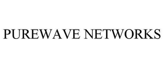 PUREWAVE NETWORKS