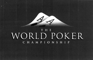 AA THE WORLD POKER CHAMPIONSHIP