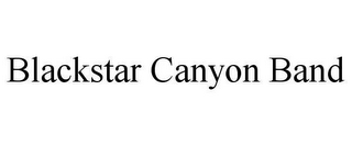 BLACKSTAR CANYON BAND