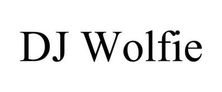 DJ WOLFIE