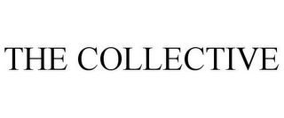 THE COLLECTIVE