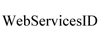 WEBSERVICESID