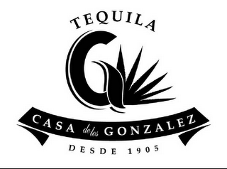 G TEQUILA CASA DE LOS GONZALEZ DESDE 1905