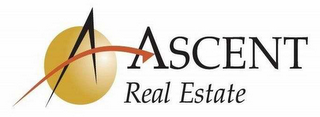 A ASCENT REAL ESTATE