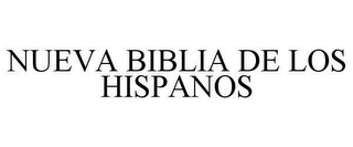 NUEVA BIBLIA DE LOS HISPANOS