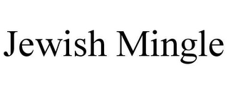 JEWISH MINGLE