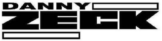 DANNY ZECK