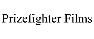 PRIZEFIGHTER FILMS