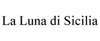 LA LUNA DI SICILIA