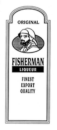 ORIGINAL FISHERMAN LIQUER FINEST EXPORT QUALITY