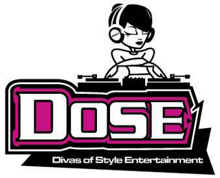 DOSE DIVAS OF STYLE ENTERTAINMENT