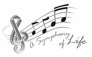 A SYMPHONY OF LIFE