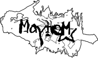 MAYHEM