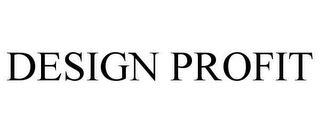 DESIGN PROFIT