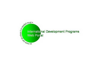 SO MORE CAN GO WHERE IT IS NEEDED MOST INTERNATIONAL DEVELOPMENT PROGRAMS WEB PORTAL