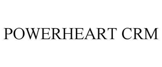 POWERHEART CRM