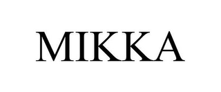 MIKKA