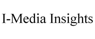 I-MEDIA INSIGHTS