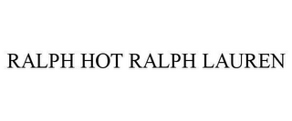 RALPH HOT RALPH LAUREN