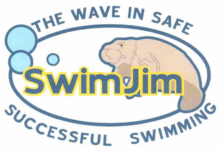 SWIMJIM THE WAVE IN SAFE SUCCESSFUL SWIMMING