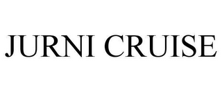 JURNI CRUISE