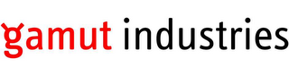 GAMUT INDUSTRIES
